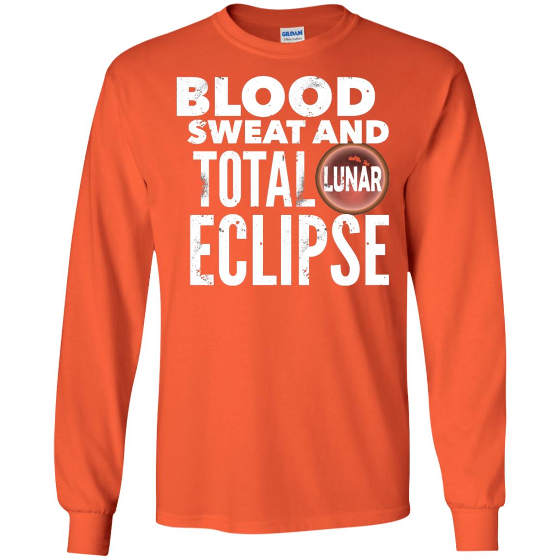 Total Lunar Eclipse 2018 Blood Sweat T-shirt Orange