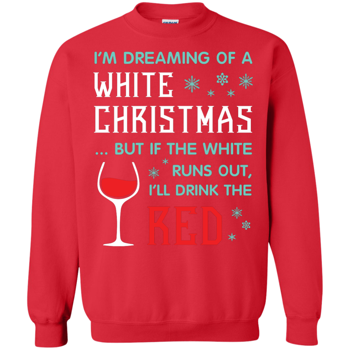 Christmas T-shirt I'm Dreaming Of A White Christmas Red