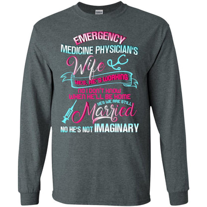 Emergency Medicine Physician's Wife Yes We Are Still Married Shirt Dark Heather