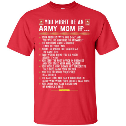 Veteran T-shirt You Might Be An Army Mom If Red