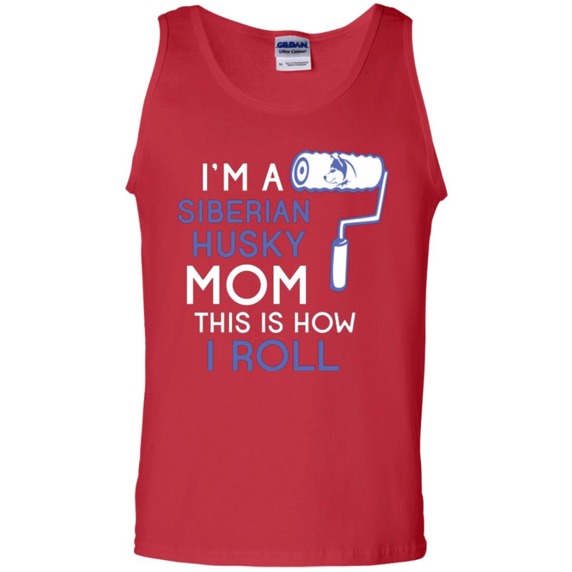 Siberian Husky Lover T-shirt I’m A Siberian Husky Mom This Is How I Roll Red