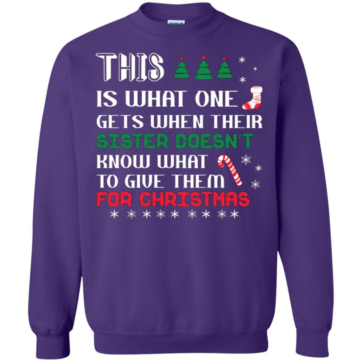Christmas T-shirt This Is What One Gets When Their Sister Doesn’t Know What To Give Them For Christmas Purple