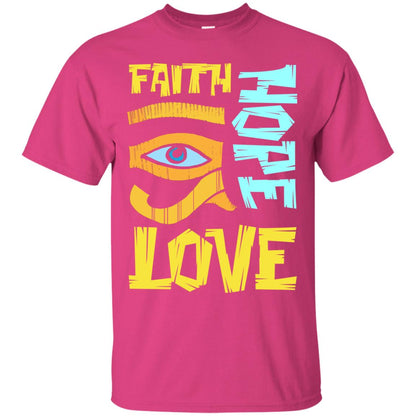 Faith Hope Love Christian T-shirt Heliconia