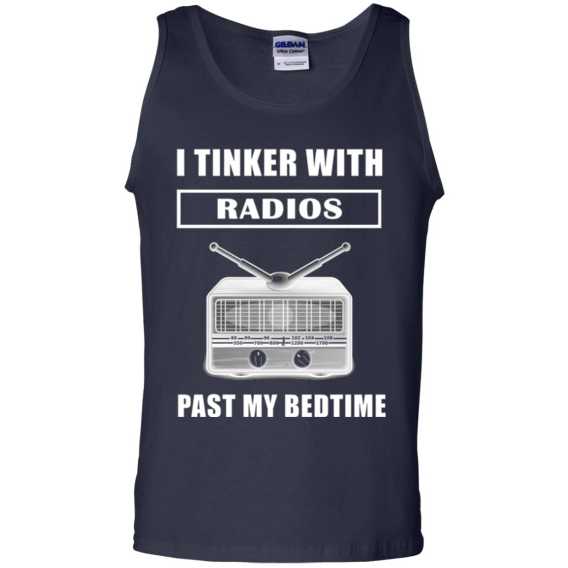 Funny Radio T-shirt I Tinker With Radios Past My Bedtime Navy