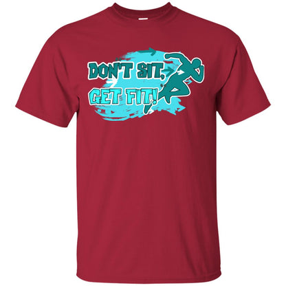Dont Sit Get Fit Runner Shirt Cardinal