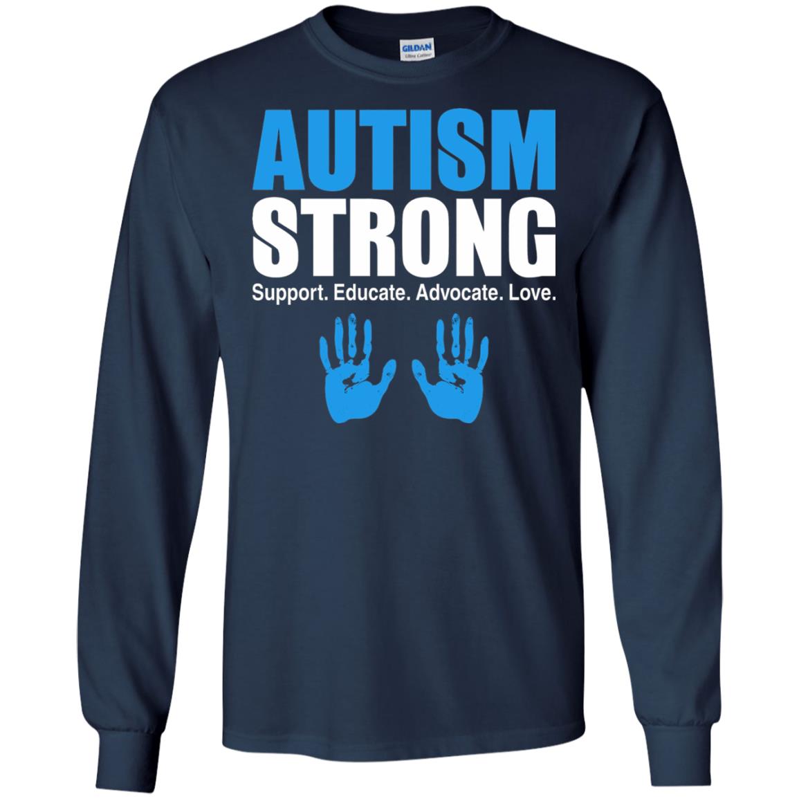 Autism Strong Support Educate Advocate Love T-shirt Navy