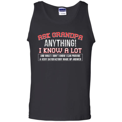 Ask Grandpa Anything I Know A Lot Funny Saying Gift Shirt For Papa Black
