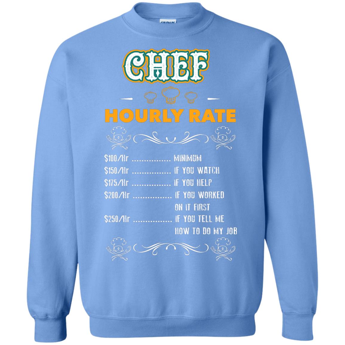 Chef Hourly Rate Cooking Cooker Gift Shirt Carolina Blue