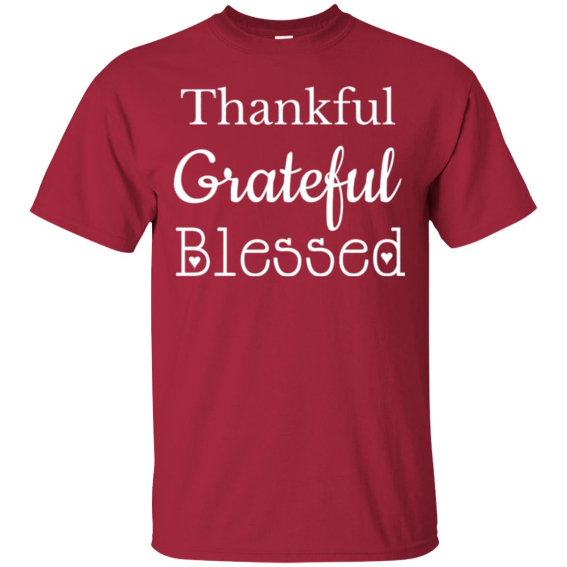 Thankful Grateful Blessed Christian Encouragement T-shirt Cardinal