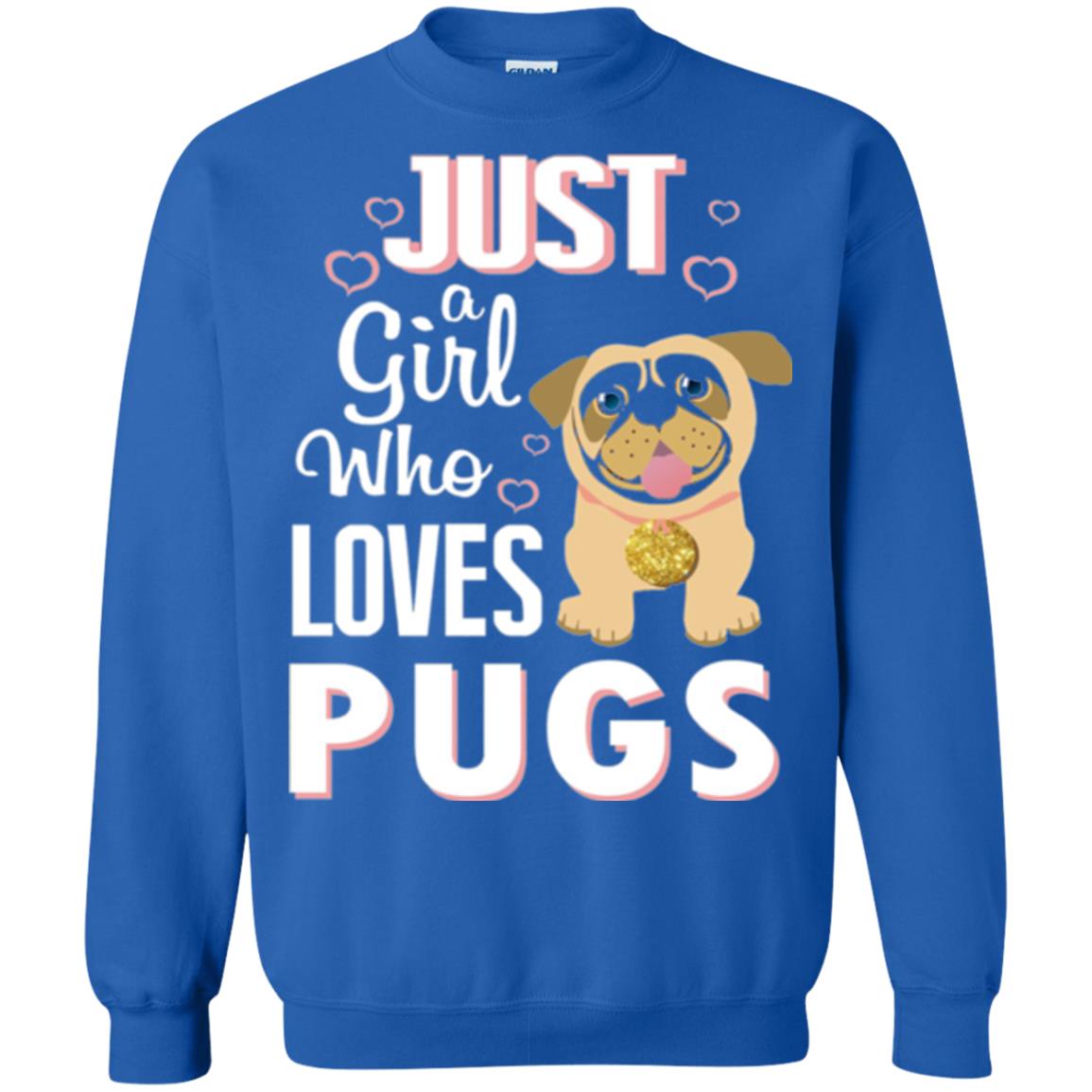 Dog Lovers T-shirt Just A Girl Who Loves Pugs Royal