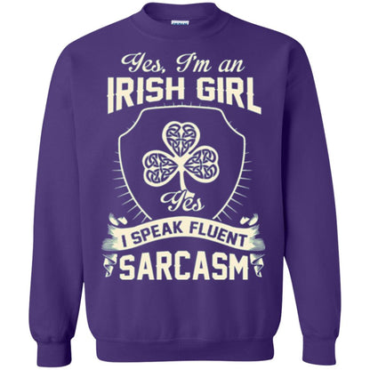 St Patricks Day T-shirt I_m An Irish Girl I Speak Fluent Sarcasm Purple
