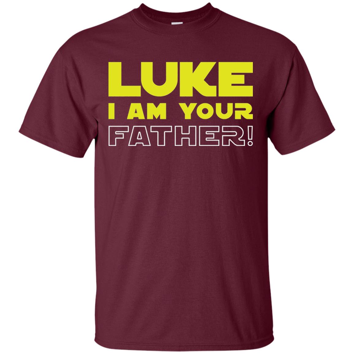 Luke I_m Your Father Daddy T-shirt Maroon