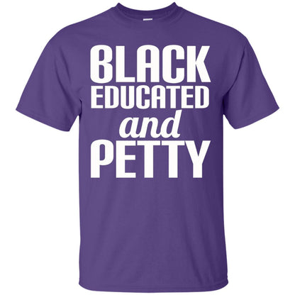 Petty Queen Juneteenth T-shirt Black Educated And Petty Purple