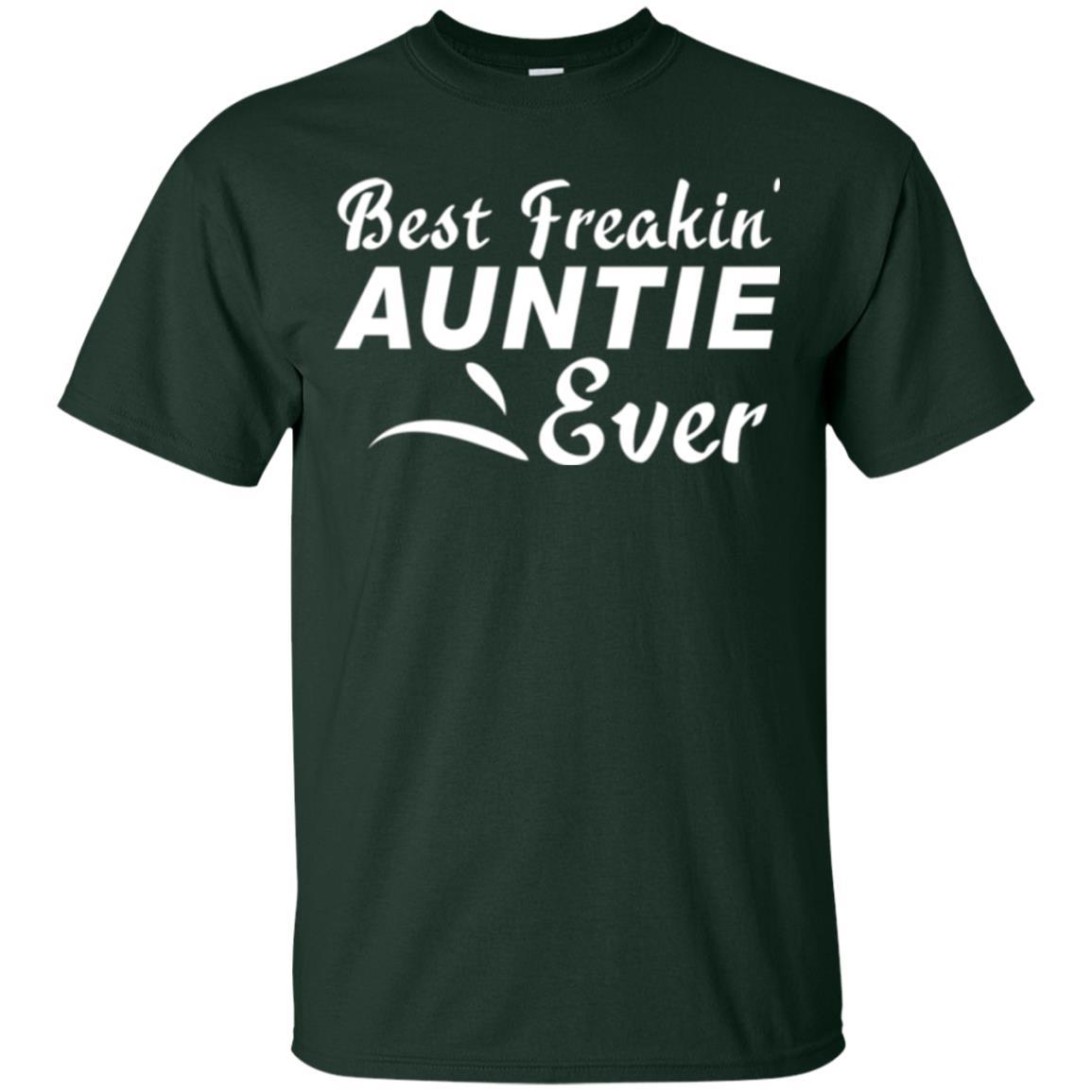 Aunt T-shirt Best Freakin' Auntie Ever Forest Green