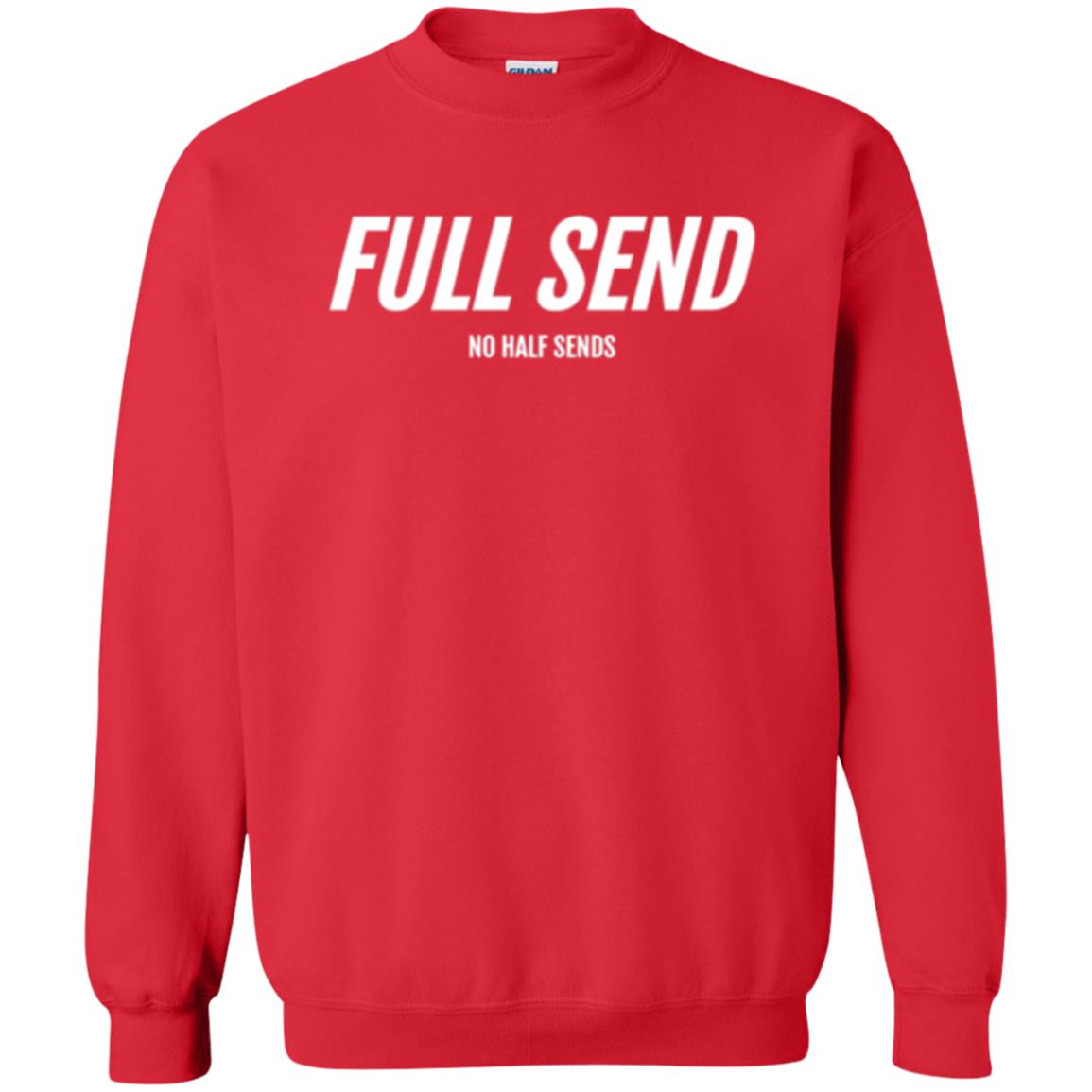 Full Send No Half Send T-shirt Red