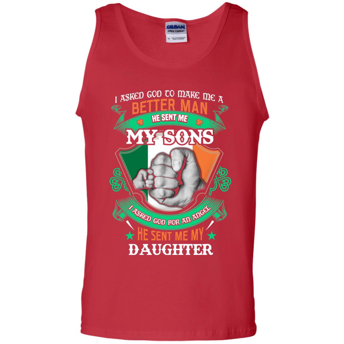 He Sent Me My Sons He Sent Me My Daughter Saint Patrick's Day Shirt For Dad Red