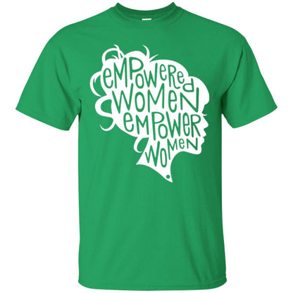 Feminist T-shirt Empowered Women Empower Woman Irish Green