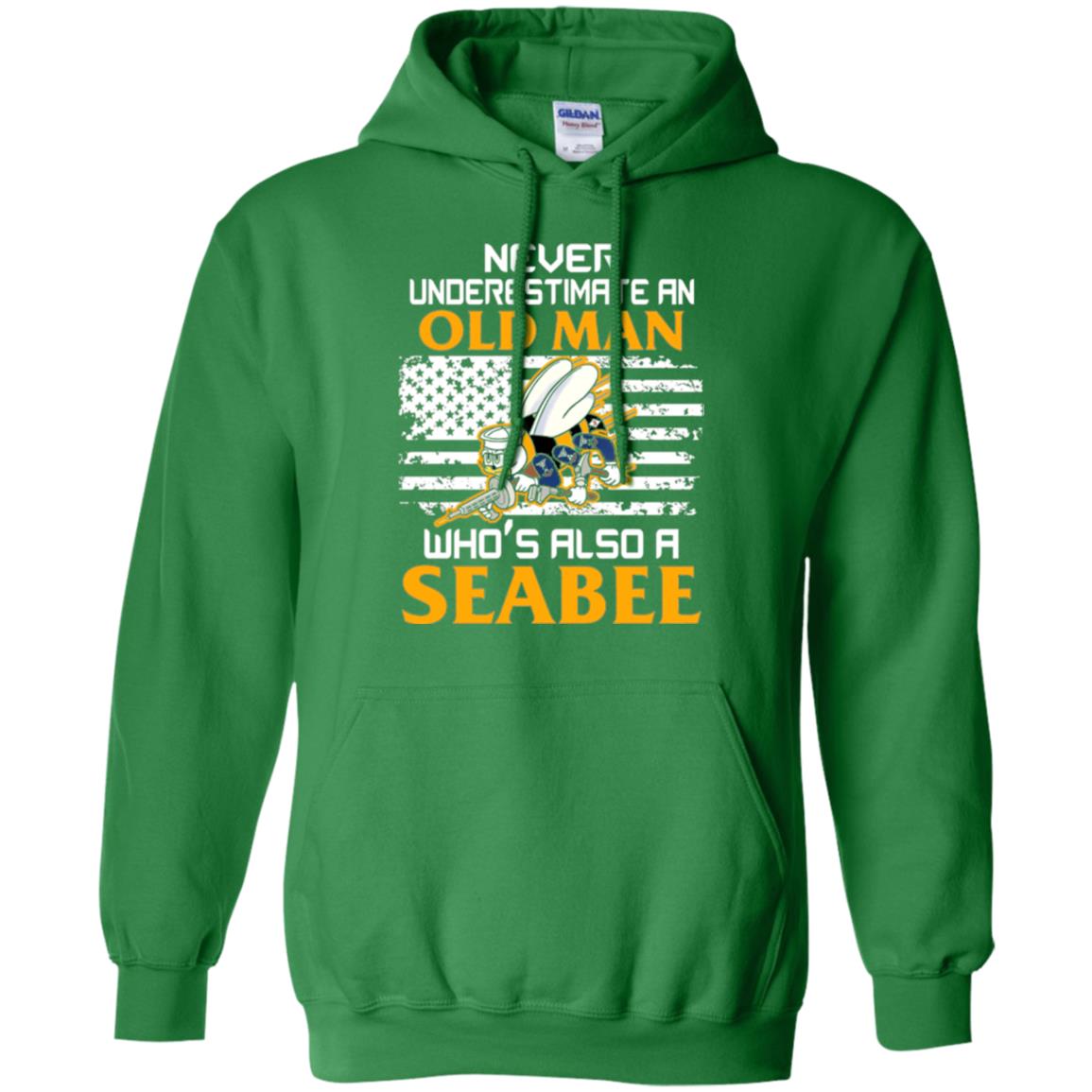 Navy Seabee Veteran T-shirt Never Underestimate An Old Man Irish Green