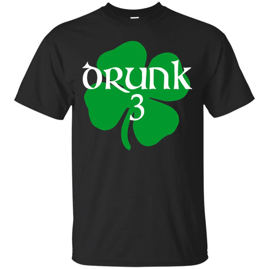 Drunk 3 Lucky Thing St. Patrick_s Day Irish T-shirt Black