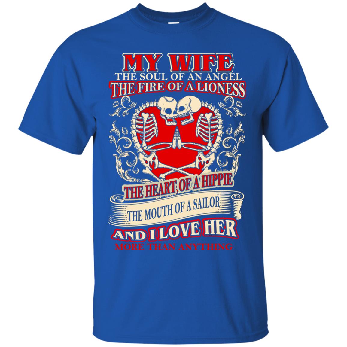 My Wife The Soul Of An Angel And I Love Her More Than Anything Husband Shirt Royal