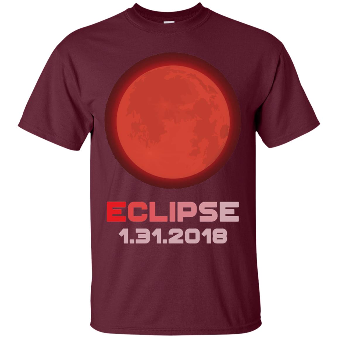 Eclipse January 31st 2018 Total Lunar Eclipse T-shirt Maroon