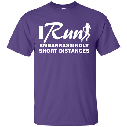 I Run Embarrassingly Short Distances Runner Shirt Purple