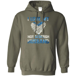I Love My Hot Scottish Husband Scotland Flag Shirt For WifeG185 Gildan Pullover Hoodie 8 oz.