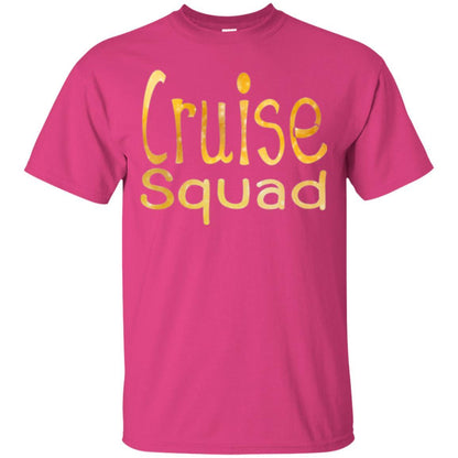 Cruise Squad T-shirt Funny Party Heliconia