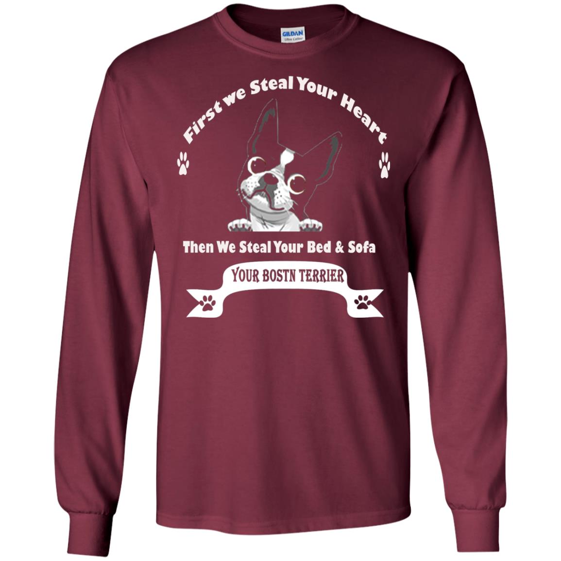 Frist We Steal Your Heart Boston Terrier T-shirt Maroon
