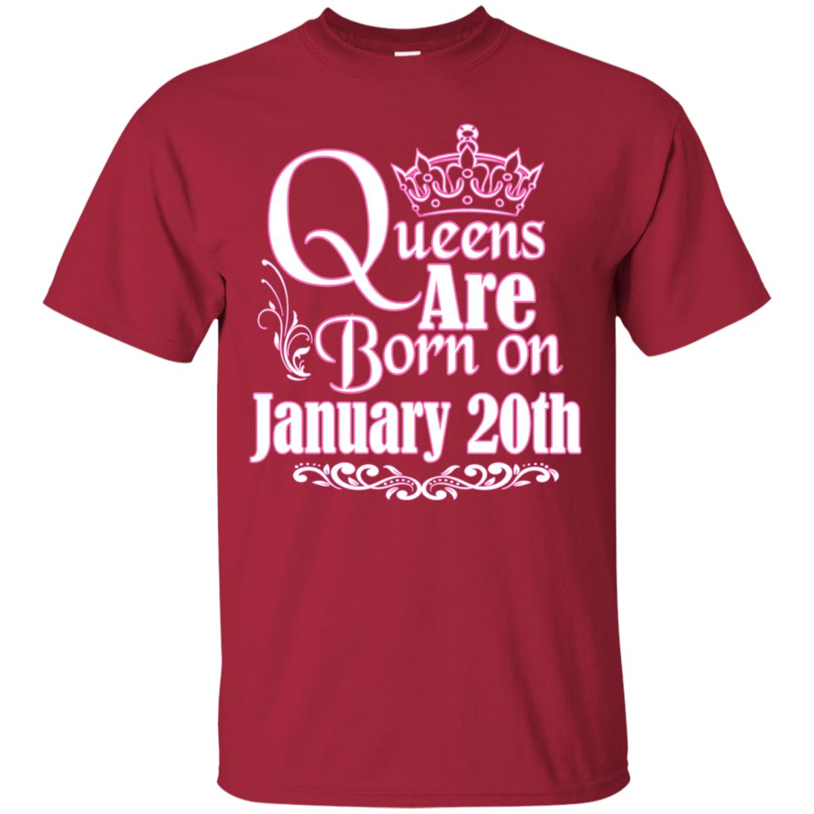 Queens Are Born On January 20th Birthday T-shirt Cardinal