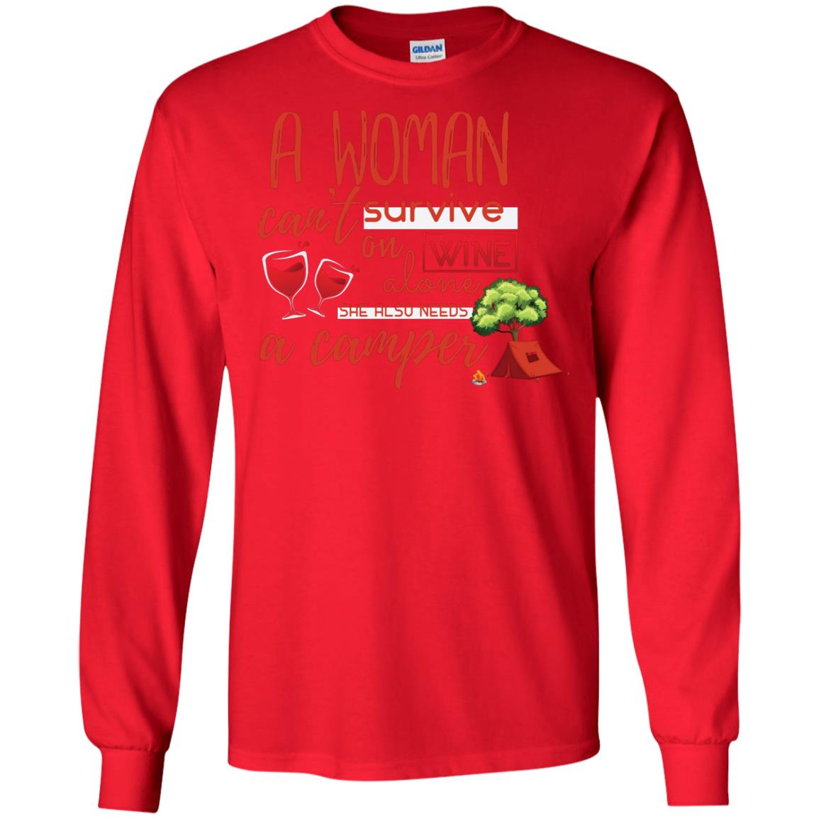 A Woman Cannot Survive On Wine Alone, She Also Needs A Camper Shirt Red