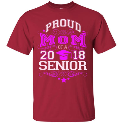 Proud Mom Of A 2018 Senior Family T-shirt Cardinal