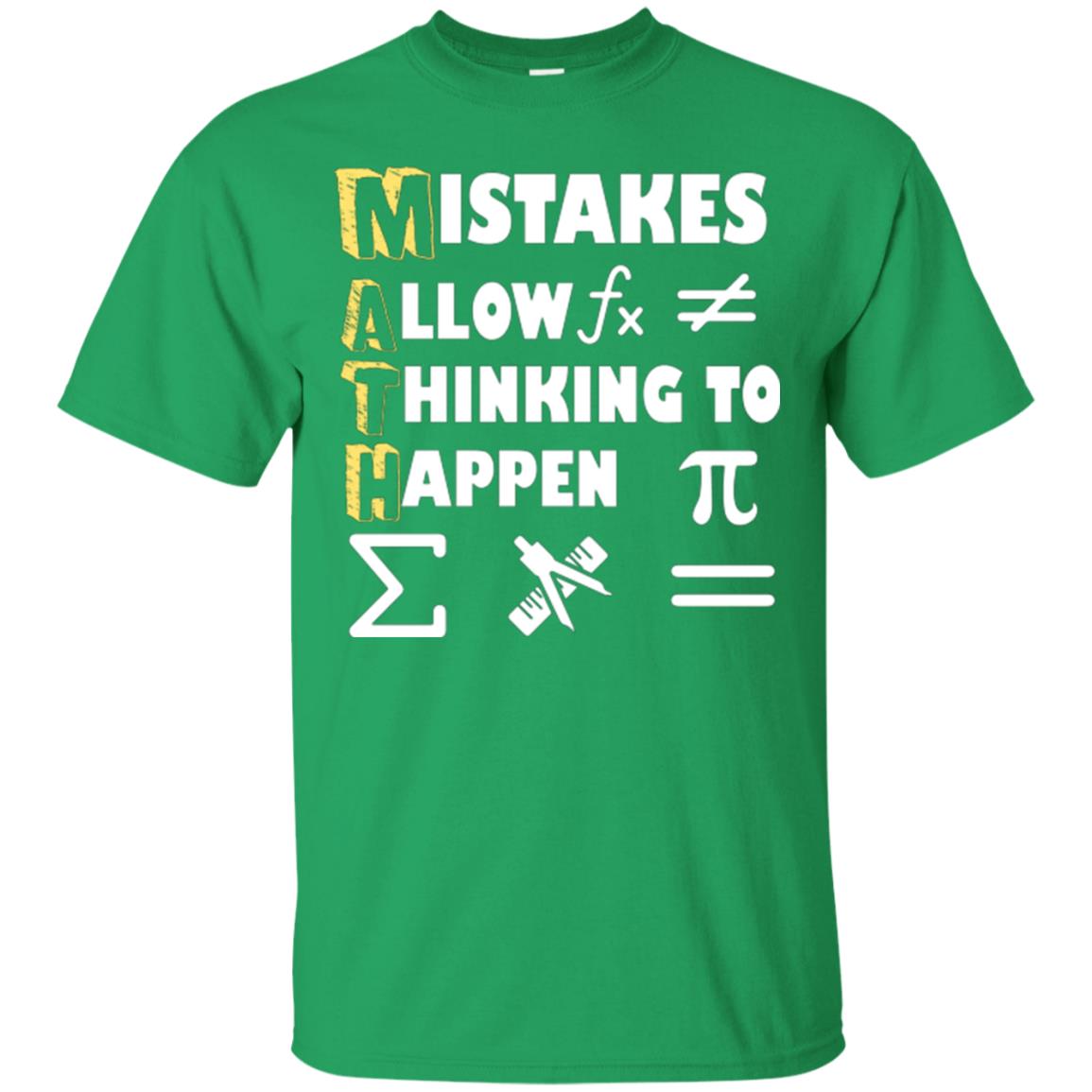 Math Lover T-shirt Mistakes Allow Thinking To Happen Irish Green