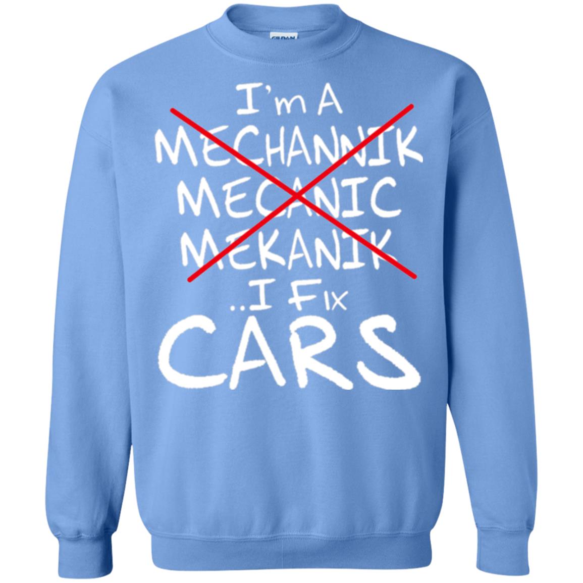 Mechanic T-shirt I Fix Cars Carolina Blue