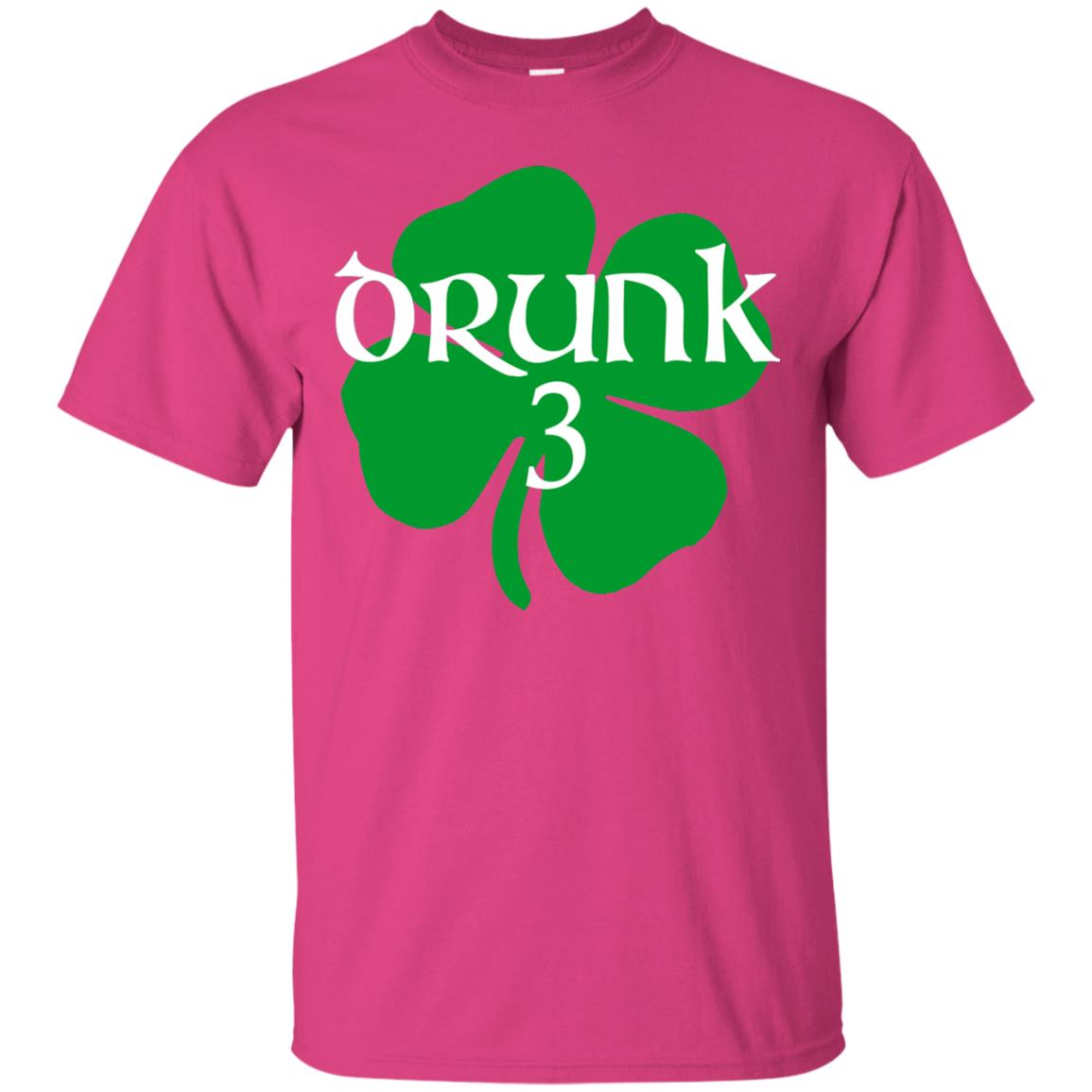 Drunk 3 Lucky Thing St. Patrick_s Day Irish T-shirt Heliconia