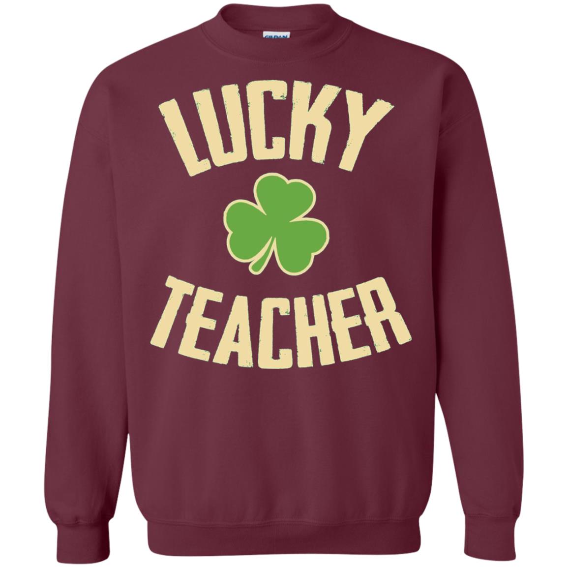 Lucky Teacher Shirt St. Patrick_s Day T-shirt Maroon