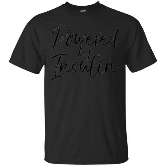 Diabetic T-shirt Powered By Insulin Black