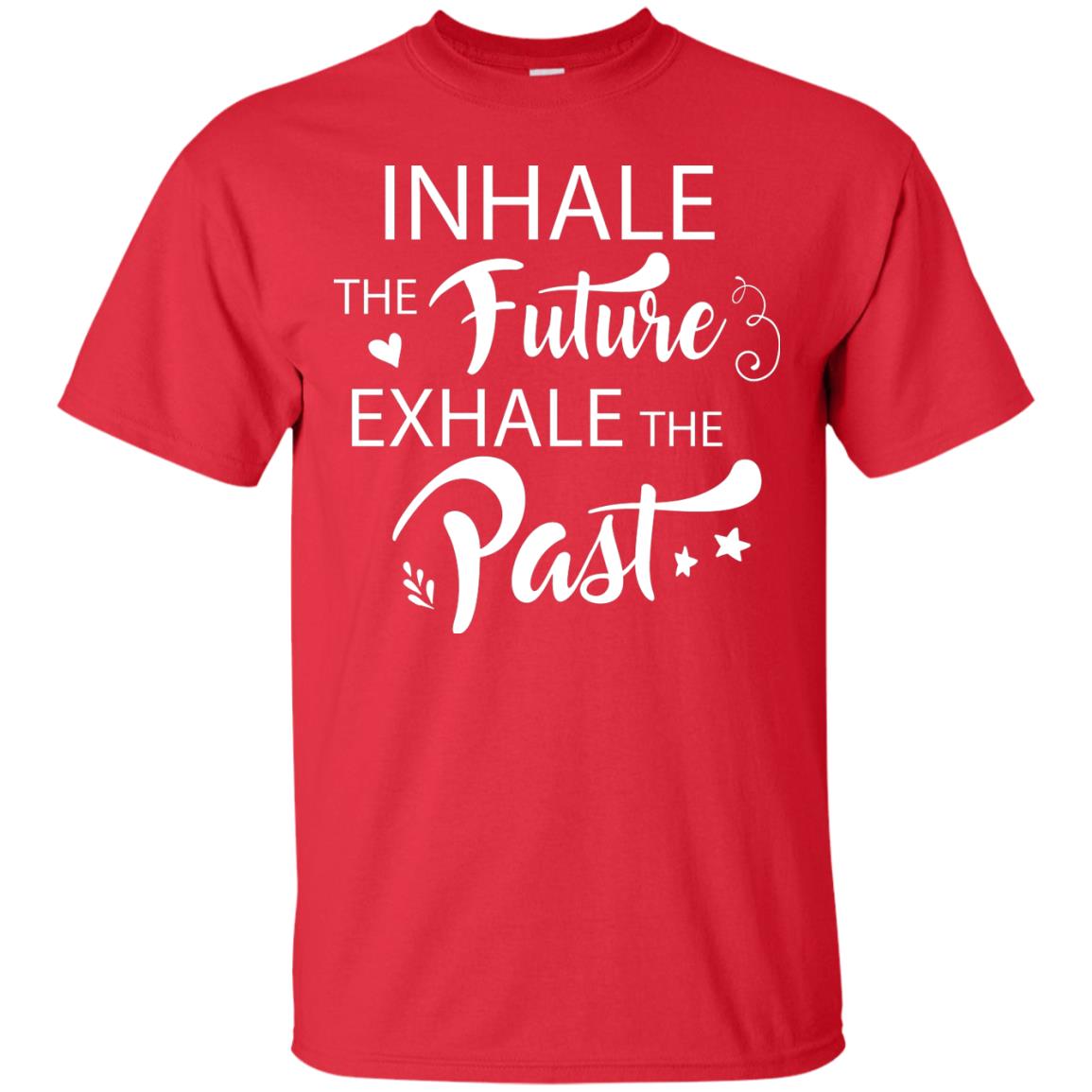 Inhale The Future Exhale The Past Shirt Red