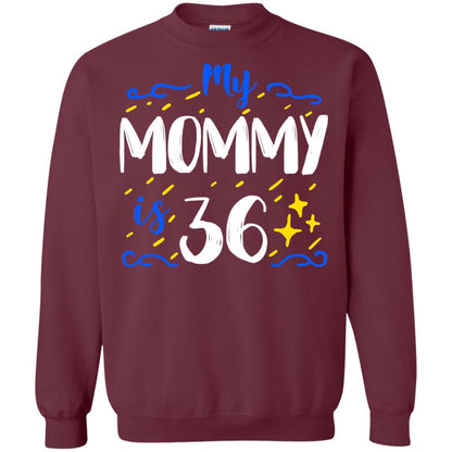 My Mommy Is 36 36th Birthday Mommy Shirt For Sons Or Daughters Maroon