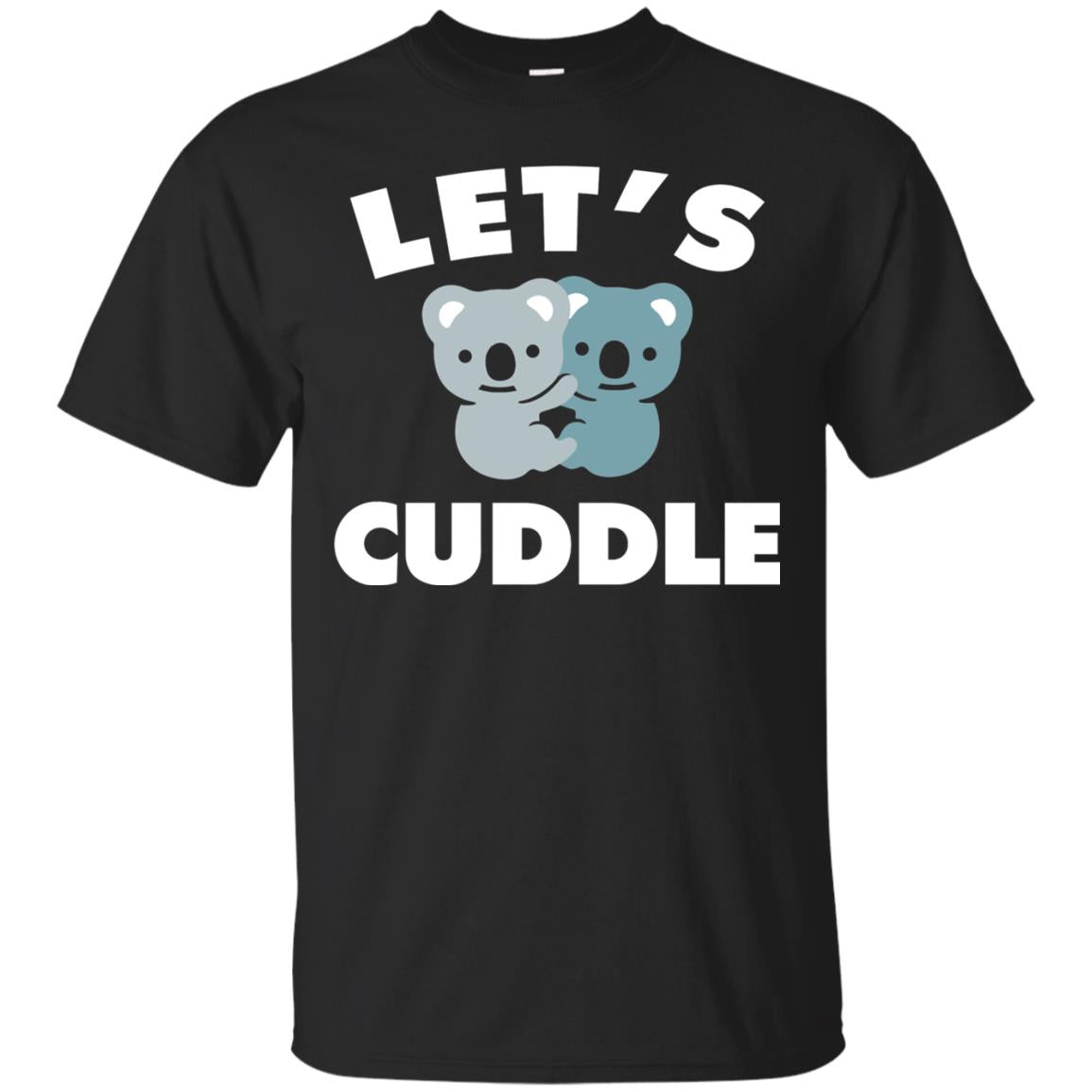 Let_s Cuddle Novelty T-shirt Black
