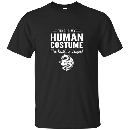 Dargon T-shirt This Is My Human Costume I'm Really A Dragon Black