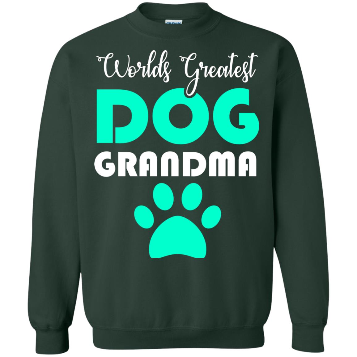 Worlds Greatest Dog Grandma Gift Shirt For Nana Forest Green