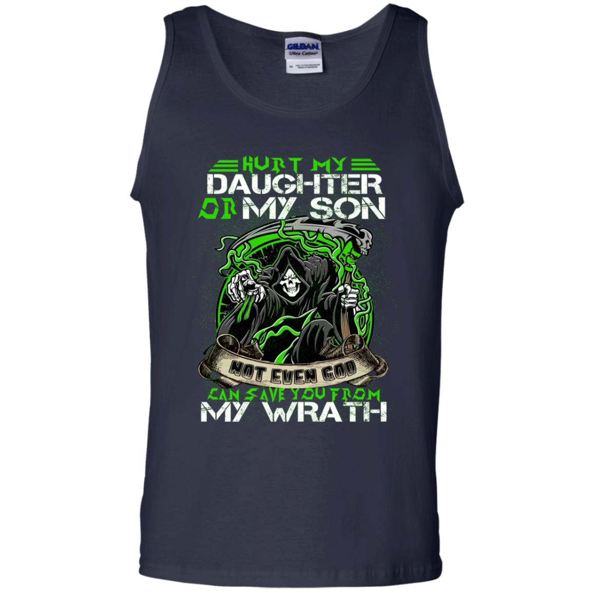 Hurt My Daughter Or My Son Even God Can Save You From My Wrath Navy