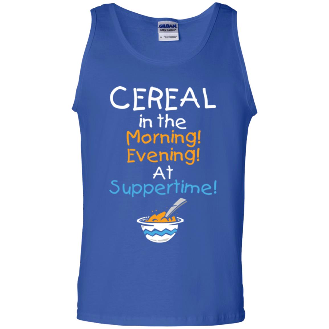 Cereal In The Morning Evening At Suppertime T-shirt Royal