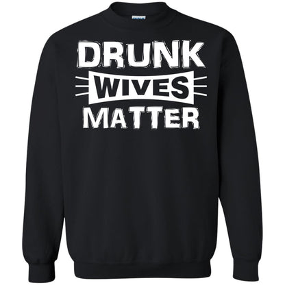 Drunk Wives Matter Wife Shirt Black