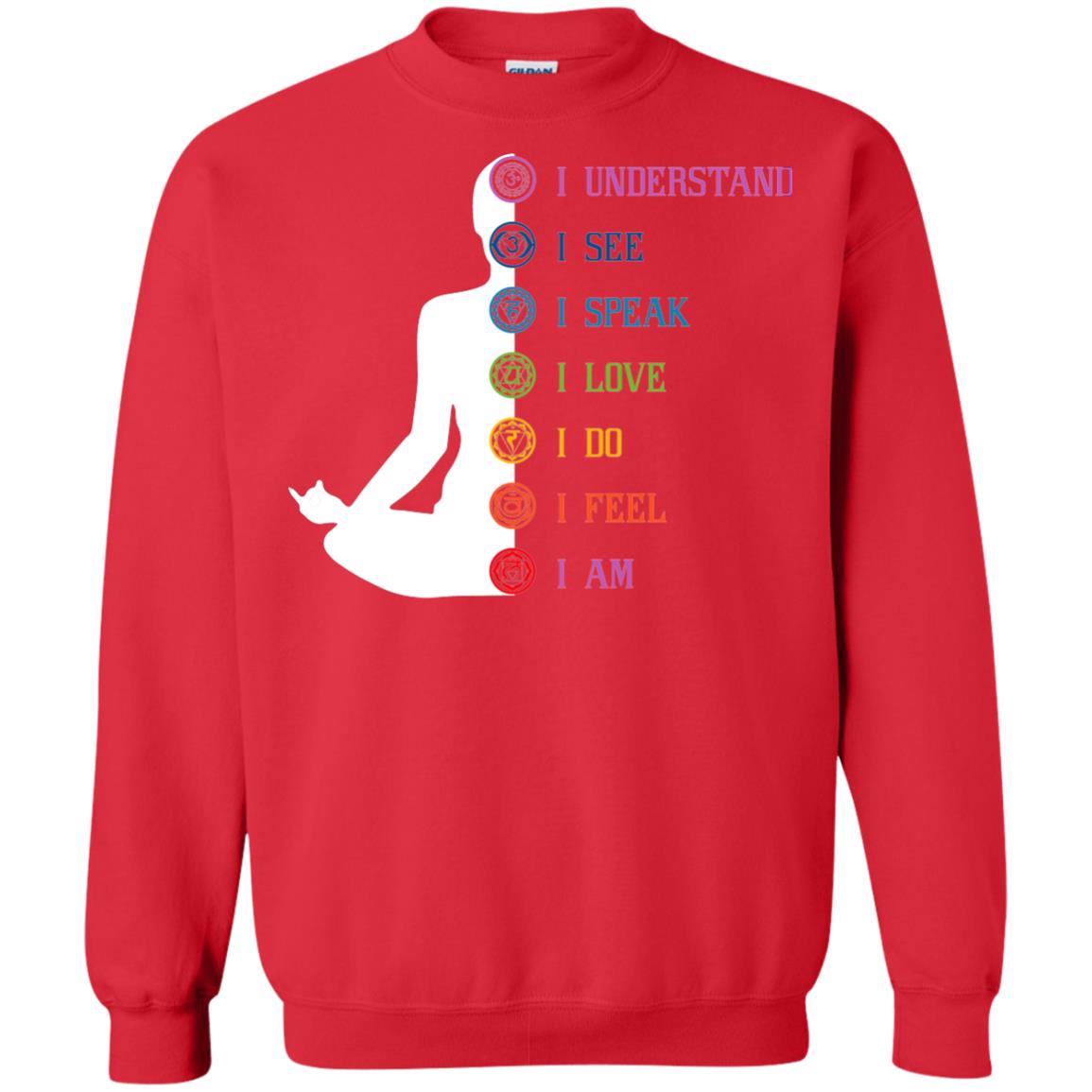 Chakra Meditation Yoga T-shirt I Speak I Love I Do I Feel I Am Red