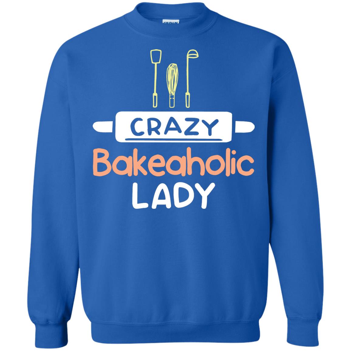 Crazy Bakeaholic Lady Baking Lover Shirt Royal