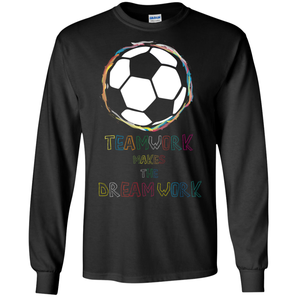 Soccer T-shirt Teamwork Makes The Dreamwork Black