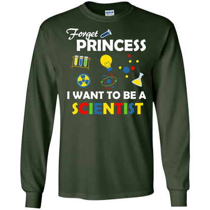 Forget Princess I Want To Be A Scientist Forest Green