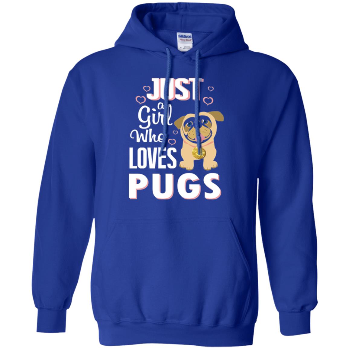 Dog Lovers T-shirt Just A Girl Who Loves Pugs Royal